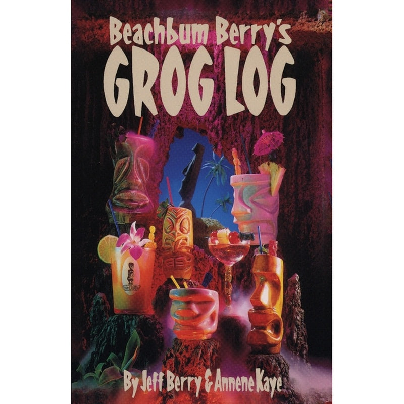 Beach Bum Berry's Grog Log