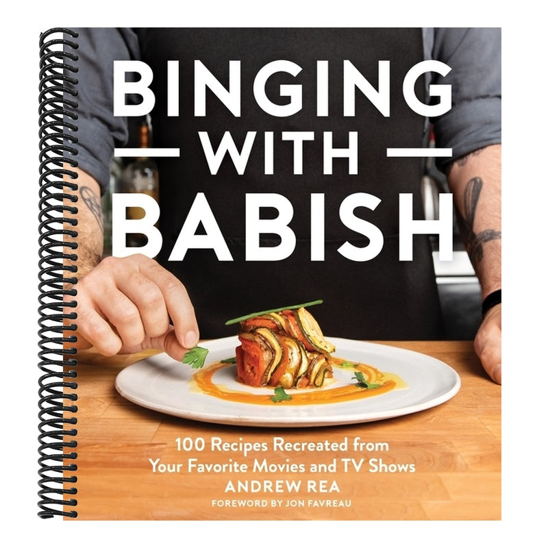 Binging with Babish: 100 Recipes Recreated from Your Favorite Movies and TV Shows