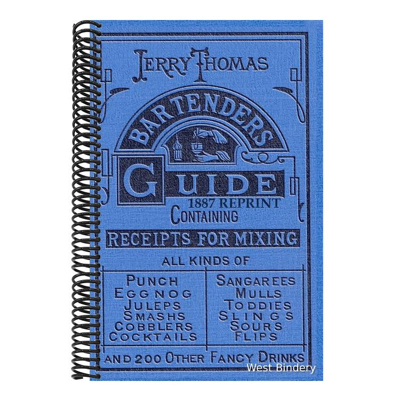 Jerry Thomas Bartenders Guide 1887 Reprint: 2011 Update