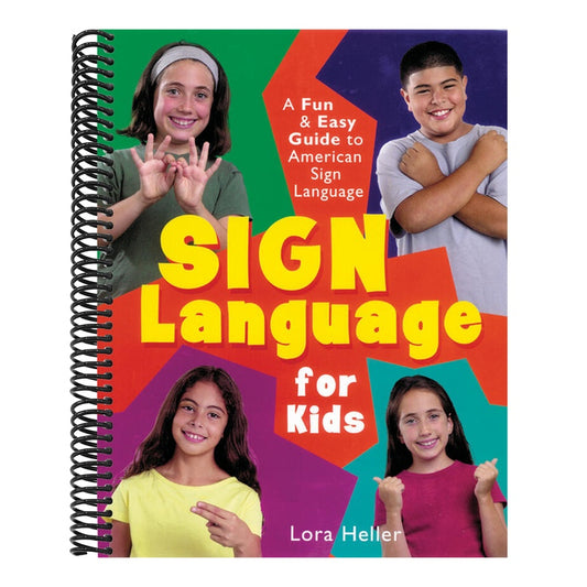 Sign Language for Kids: A Fun & Easy Guide to American Sign Language (Spiral Bound)