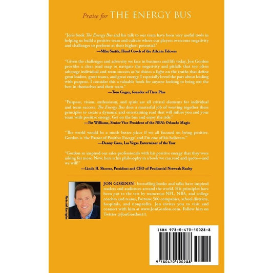 The Energy Bus: 10 Rules to Fuel Your Life, Work, and Team with Positive Energy