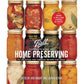 Ball Complete Book of Home Preserving: 400 Delicious and Creative Recipes for Today (New and Updated)