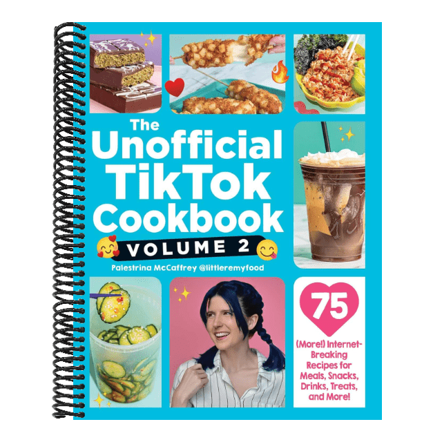 The Unofficial Tiktok Cookbook, Volume 2: 75 (More!) Internet-Breaking Recipes for Meals, Snacks, Drinks, Treats, and More!