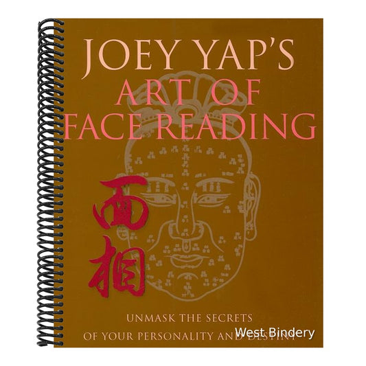 Joey Yap's Art of Face Reading: Unmask the Secrets of Your Personality and Destiny