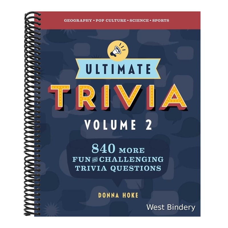 Ultimate Trivia, Volume 2: 840 More Fun and Challenging Trivia Questions