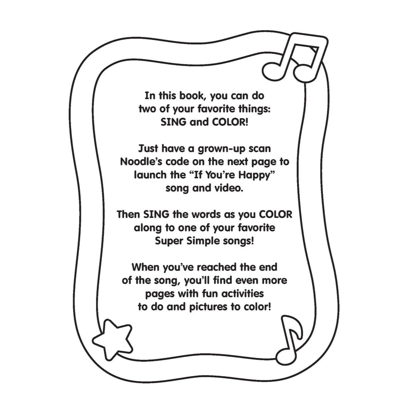 Super Simple Sing & Color: If You're Happy Coloring Book: Sing-Along, Craft, and Exclusive Video!