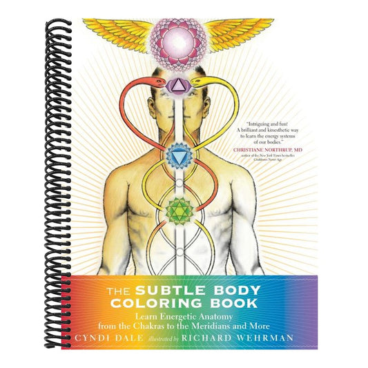 The Subtle Body Coloring Book: Learn Energetic Anatomy--From the Chakras to the Meridians and More (Spiral Bound)