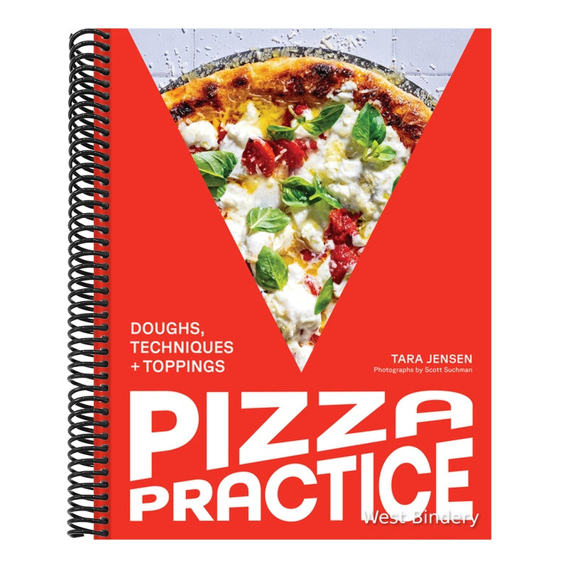 Pizza Practice: Doughs, Techniques + Toppings