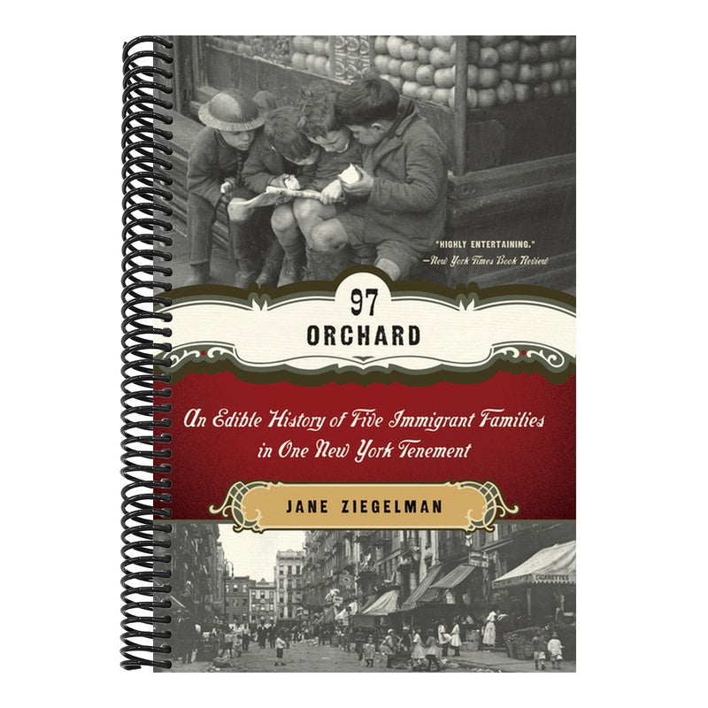 97 Orchard: An Edible History of Five Immigrant Families in One New York Tenement