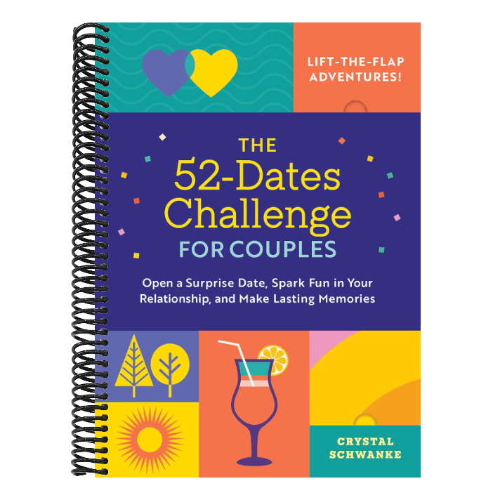 The 52-Dates Challenge for Couples: Open a Surprise Date, Spark Fun in Your Relationship, and Make Lasting Memories
