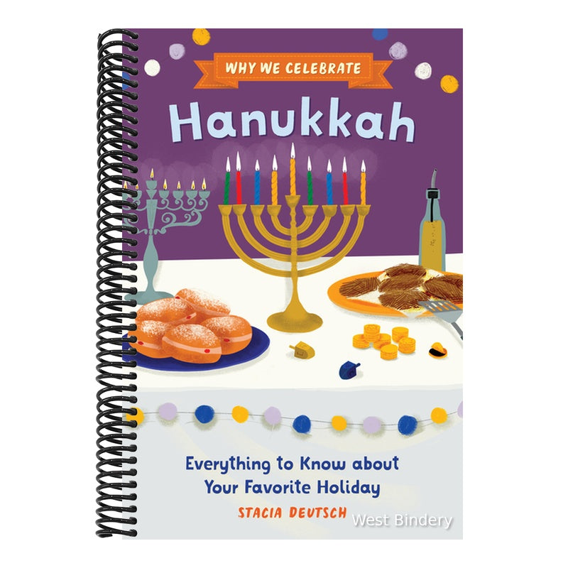 Why We Celebrate Hanukkah: Everything to Know about Your Favorite Holiday