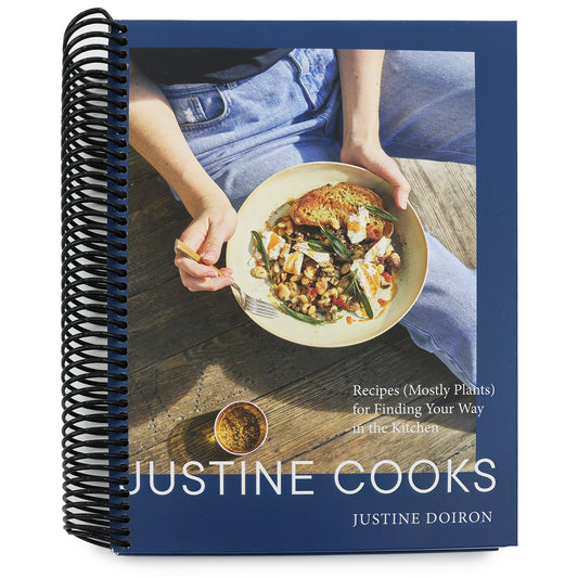 Justine Cooks: A Cookbook: Recipes (Mostly Plants) for Finding Your Way in the Kitchen (Spiral Bound)