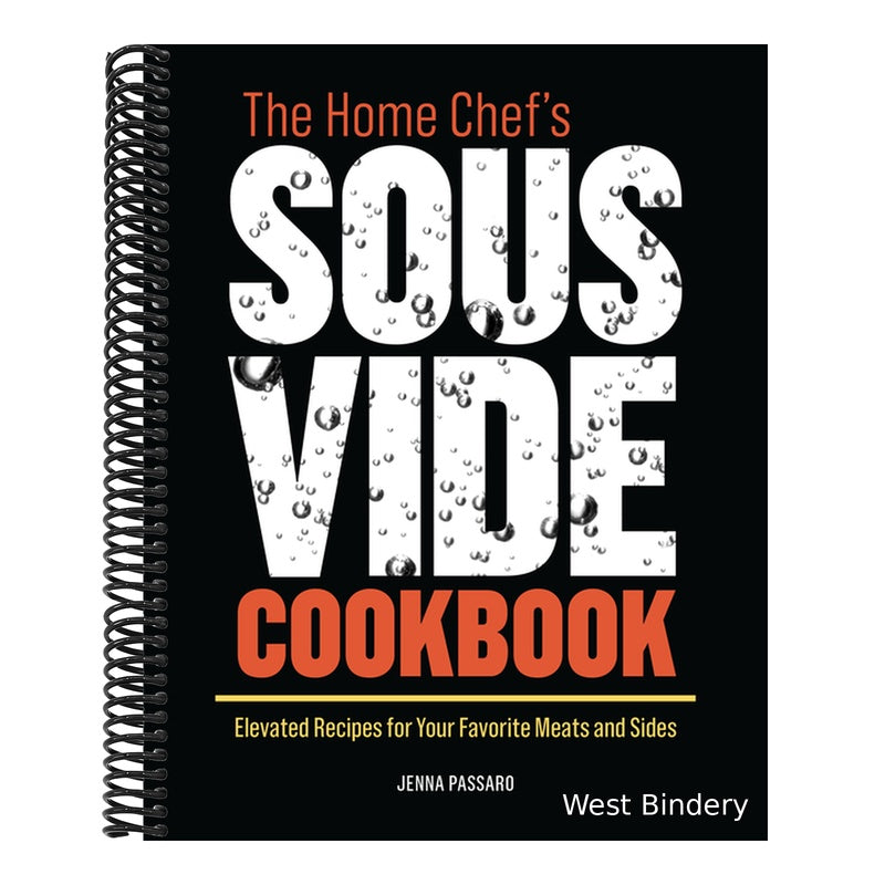 The Home Chef's Sous Vide Cookbook: Elevated Recipes for Your Favorite Meats and Sides