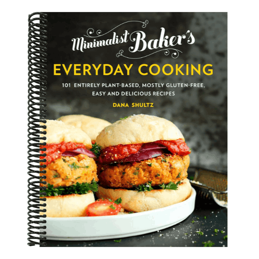Minimalist Baker's Everyday Cooking: 101 Entirely Plant-Based, Mostly Gluten-Free, Easy and Delicious Recipes: A Cookbook