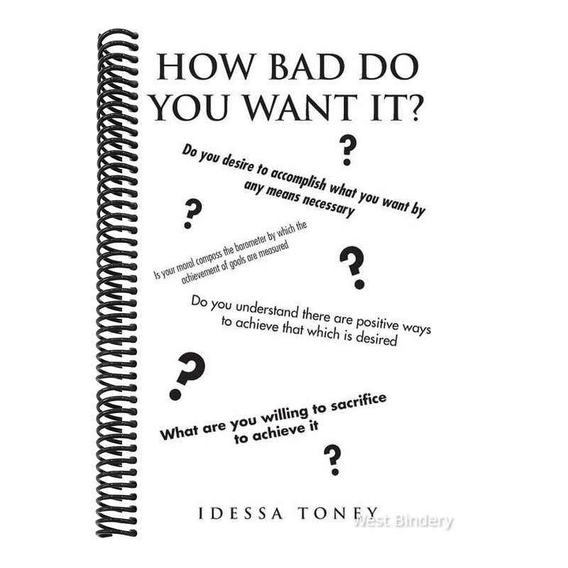 How Bad Do You Want It?