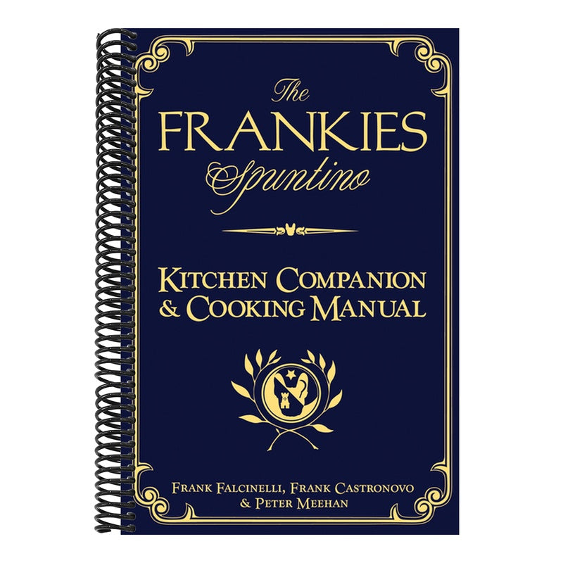 The Frankies Spuntino Kitchen Companion & Cooking Manual