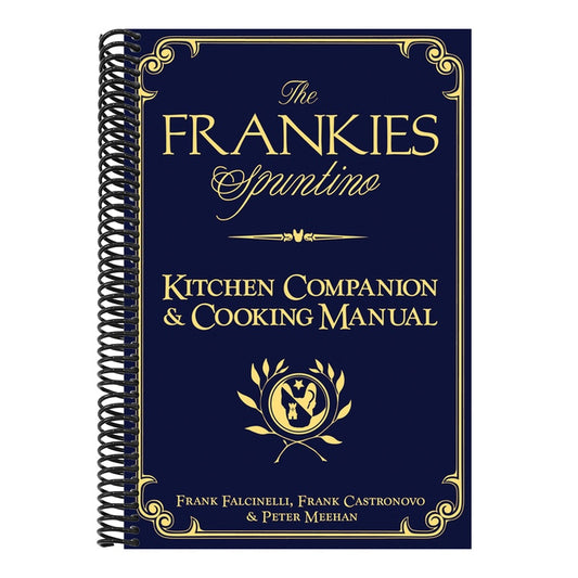 The Frankies Spuntino Kitchen Companion & Cooking Manual