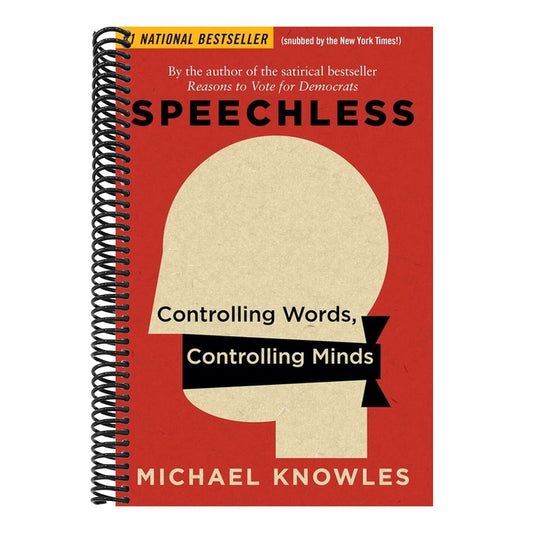 Speechless: Controlling Words, Controlling Minds