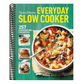 Taste of Home Everyday Slow Cooker Cookbook: 250+ Recipes for Delicious Meals Made Easy, Paperback Edition