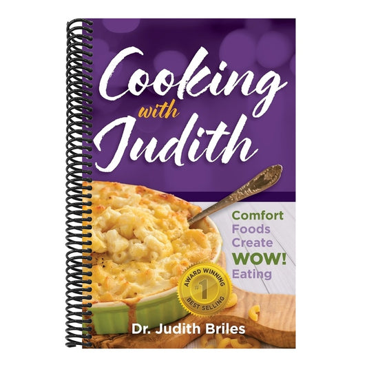 Cooking with Judiith...Comfort Foods Create WOW Eating