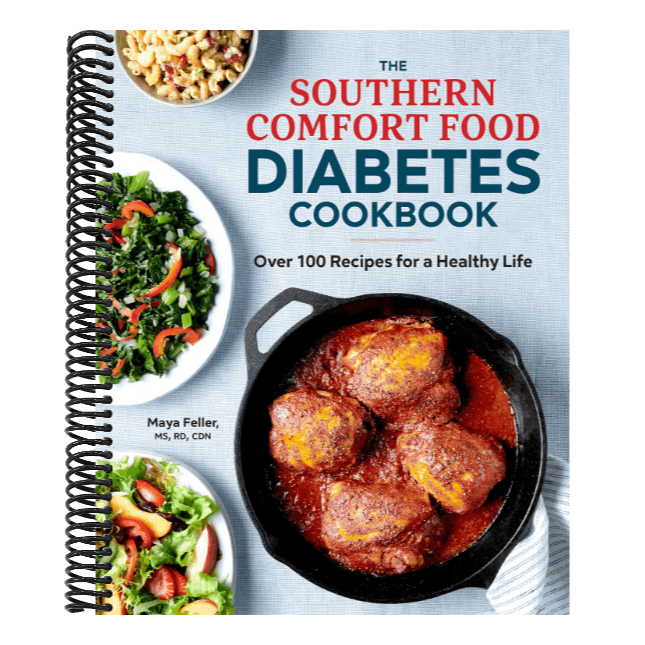The Southern Comfort Food Diabetes Cookbook: Over 100 Recipes for a Healthy Life