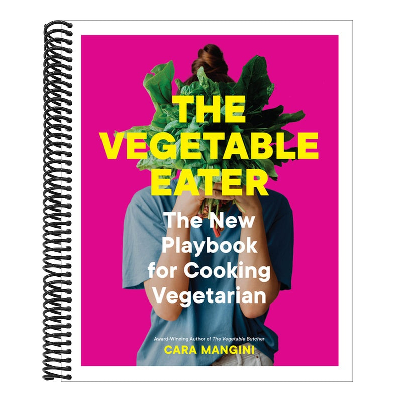 The Vegetable Eater: The New Playbook for Cooking Vegetarian