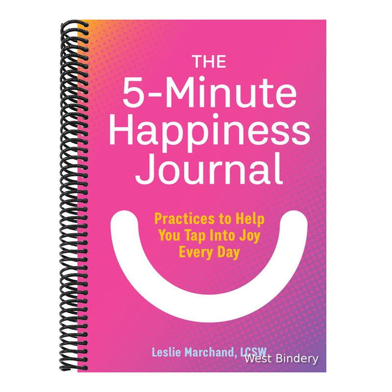 The 5-Minute Happiness Journal: Practices to Help You Tap Into Joy Every Day