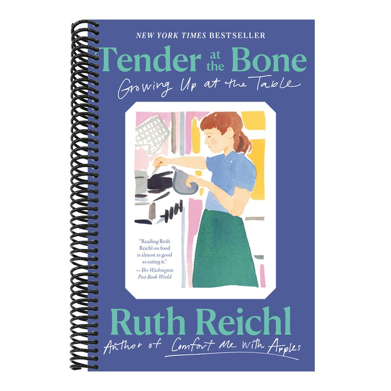 Tender at the Bone: Growing Up at the Table