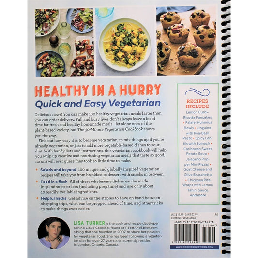 The 30-Minute Vegetarian Cookbook: 100 Healthy, Delicious Meals for Busy People (Spiral Bound)