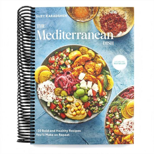 The Mediterranean Dish: 120 Bold and Healthy Recipes You'll Make on Repeat: A Mediterranean Cookbook (Spiral Bound)
