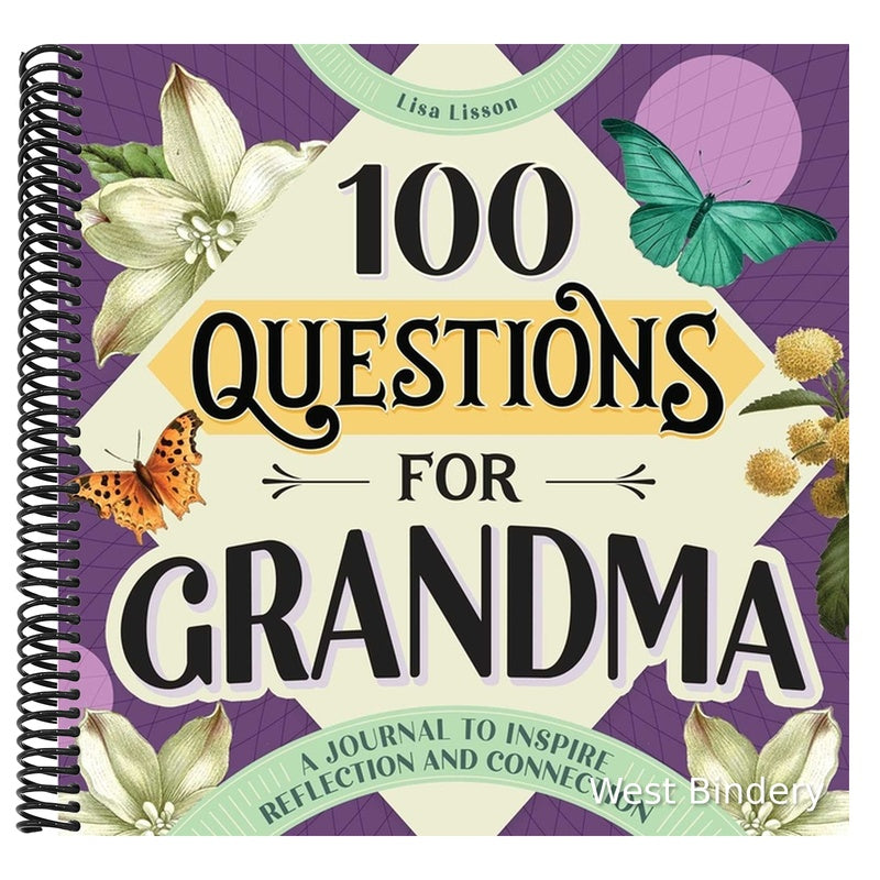 100 Questions for Grandma: A Journal to Inspire Reflection and Connection