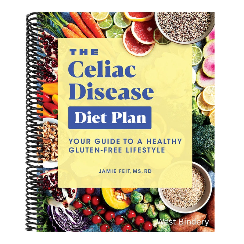 The Celiac Disease Diet Plan: Your Guide to a Healthy Gluten-Free Lifestyle