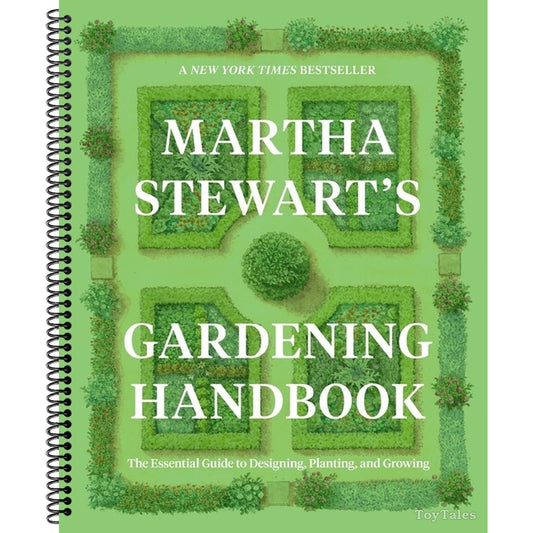 Martha Stewart's Gardening Handbook: The Essential Guide to Designing, Planting, and Growing (Spiral Bound)