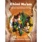 Chími Nu'am: Native California Foodways for the Contemporary Kitchen