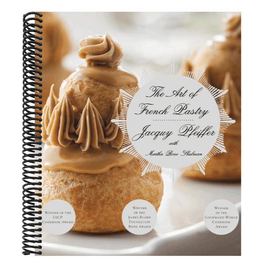 The Art of French Pastry: A Cookbook