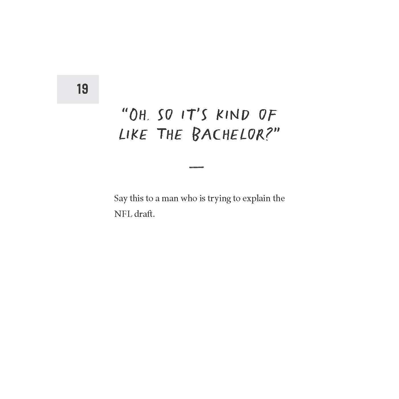 How to Piss Off Men: 109 Things to Say to Shatter the Male Ego