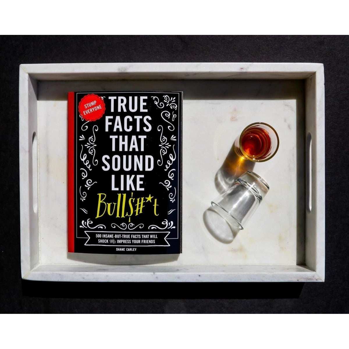 True Facts That Sound Like Bull$#*t: 500 Insane-But-True Facts That Will Shock and Impress Your Friends 1 (Mind-Blowing True Facts #1) (Spiral Bound)