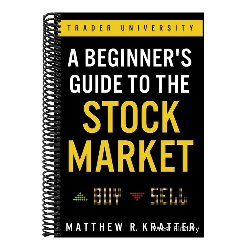 A Beginner's Guide to the Stock Market: Everything You Need to Start Making Money Today