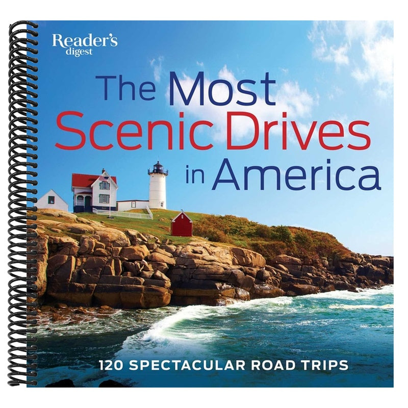 The Most Scenic Drives in America: 120 Spectacular Road Trips - Your Guide to Breathtaking Routes, Hidden Gems, and Iconic Landscapes (Revised, Updated) (Reader's Digest) (Spiral Bound)