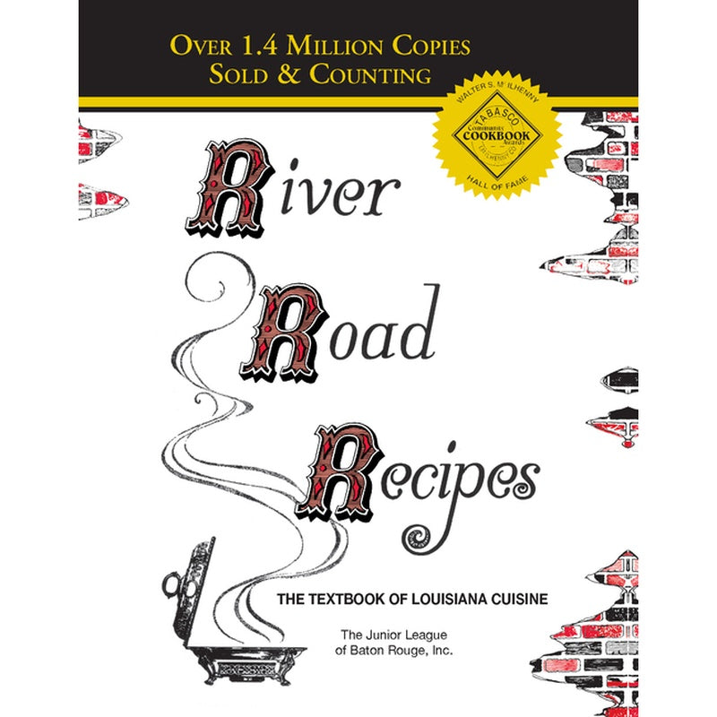 River Road Recipes: The Textbook of Louisiana Cuisine