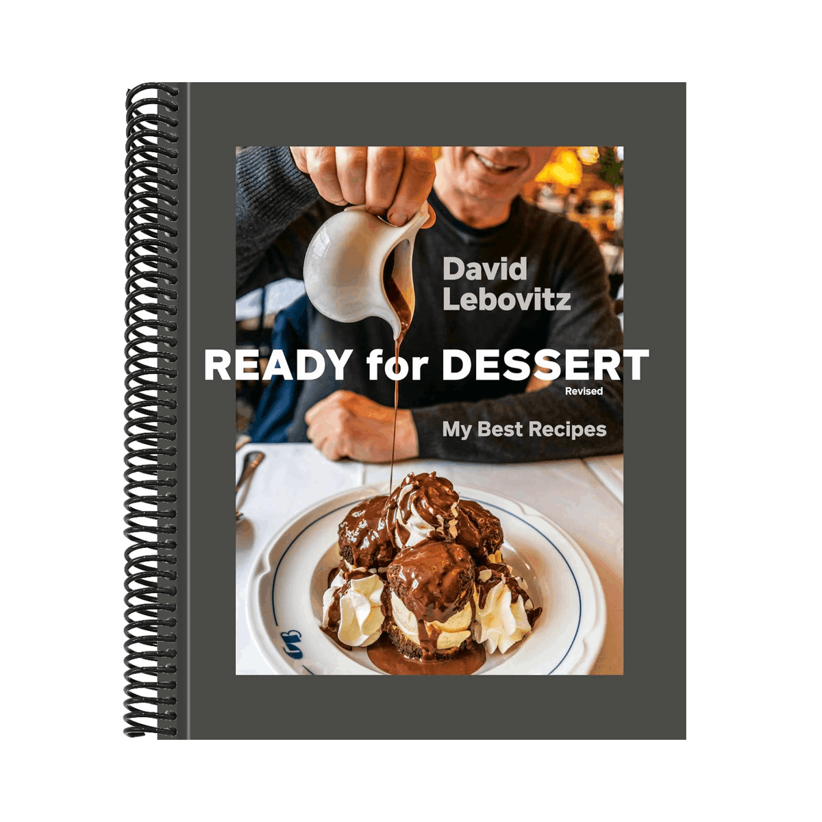 Ready for Dessert, Revised: My Best Recipes [A Baking Book] (Revised)