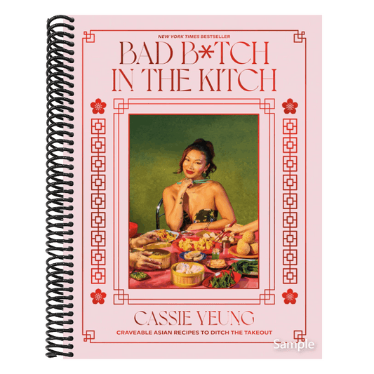 Bad B*tch in the Kitch: Craveable Asian Recipes to Ditch the Takeout: A Cookbook (Spiral Bound)