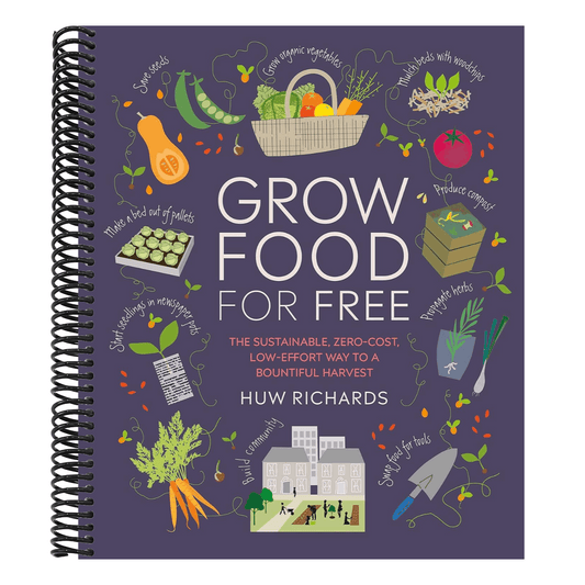 Grow Food for Free: The Sustainable, Zero-Cost, Low-Effort Way to a Bountiful Harvest (Spiral Bound)