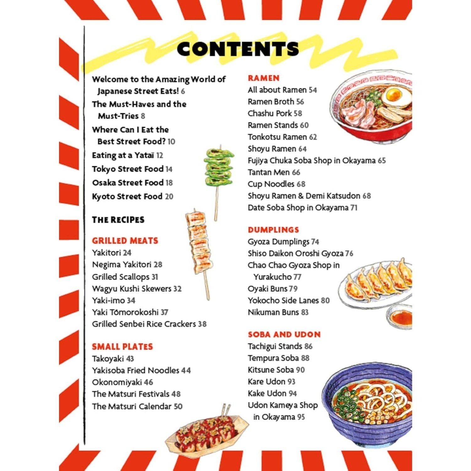 Delicious Japanese Street Eats: 60 Soulful Street Food Recipes - Yakitori, Ramen Okonomiyaki, Yakisoba, Gyoza, Onigiri, Karaage, Katsu Sando and Many