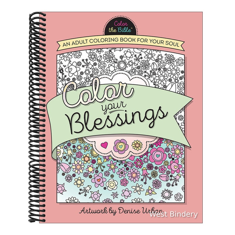 Color Your Blessings: An Adult Coloring Book for Your Soul