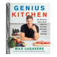 Genius Kitchen: Over 100 Easy and Delicious Recipes to Make Your Brain Sharp, Body Strong, and Taste Buds Happy