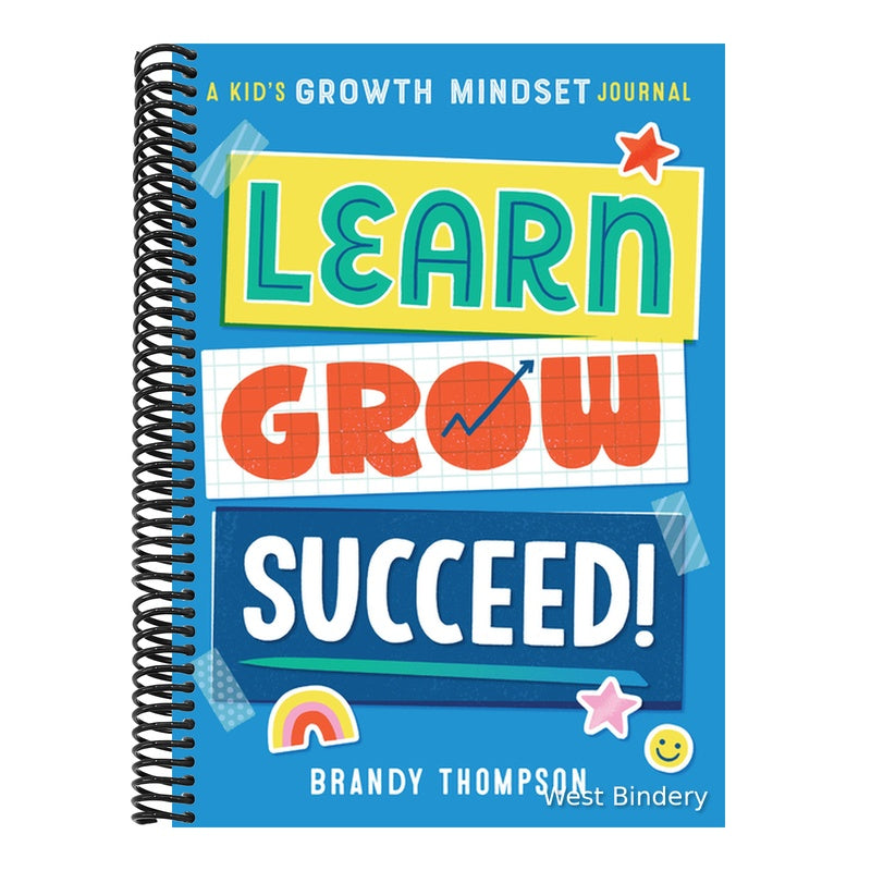 Learn, Grow, Succeed!: A Kid's Growth Mindset Journal
