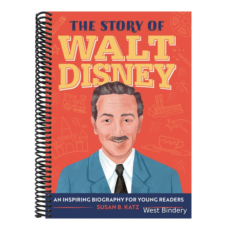 The Story of Walt Disney: An Inspiring Biography for Young Readers