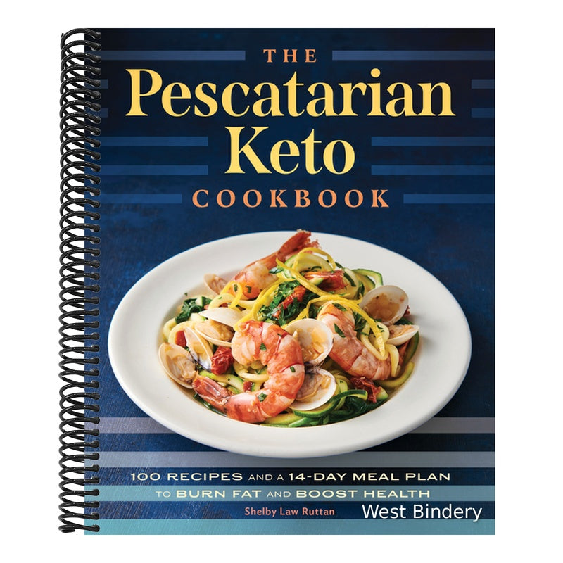 The Pescatarian Keto Cookbook: 100 Recipes and a 14-Day Meal Plan to Burn Fat and Boost Health