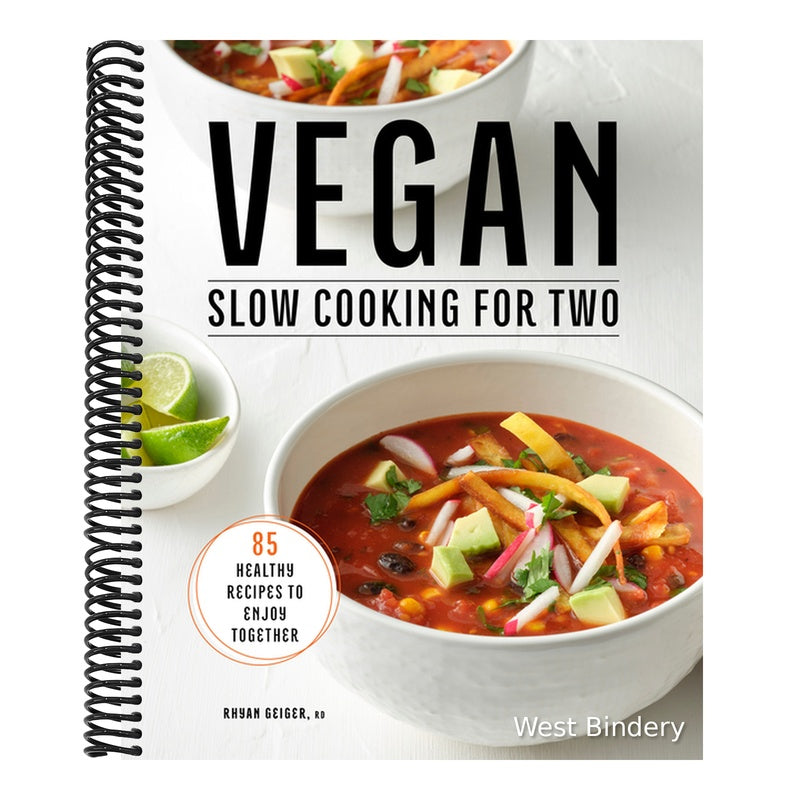 Vegan Slow Cooking for Two: 85 Healthy Recipes to Enjoy Together